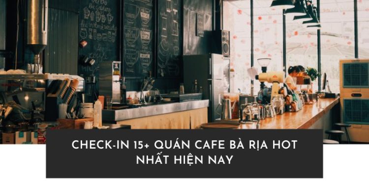 quán Cafe Bà Rịa