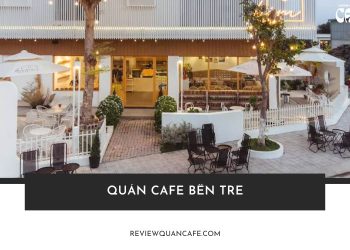 Quán Cafe Bến Tre