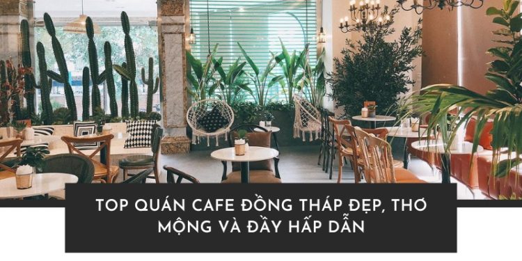 quán cafe Đồng Tháp