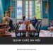 Top 20 quán cafe Hà Nội đẹp, đồ uống ngon, lên hình siêu xinh