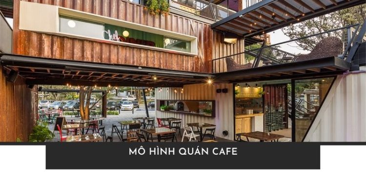 18 Mô hình quán cafe giúp bạn khởi nghiệp thành công năm 2025 