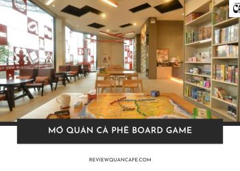 Mở quán cà phê board game