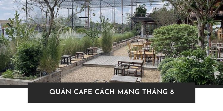 quán cafe cách mạng tháng 8