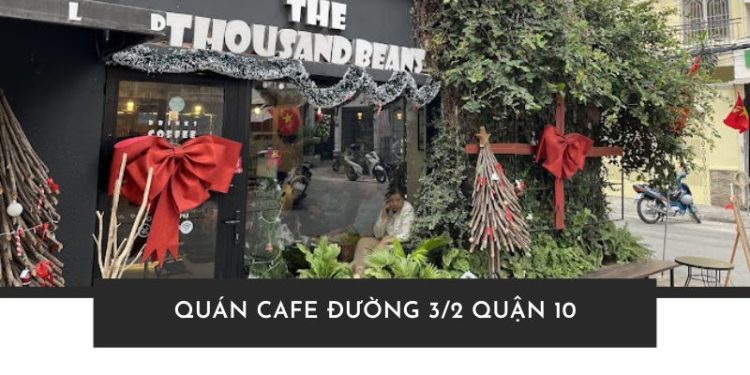 quán cafe đường 3/2 quận 10