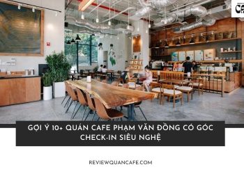 quán cafe phạm văn đồng