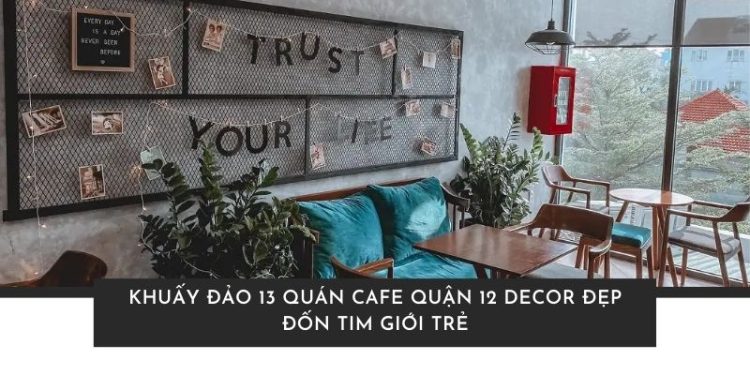 quán cafe quận 12