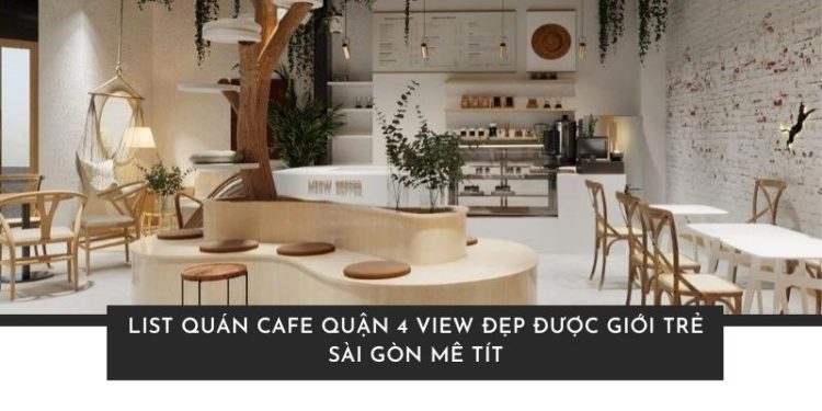 quán cafe quận 4