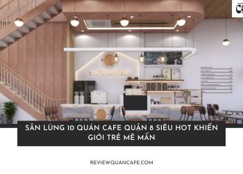 quán cafe quận 8