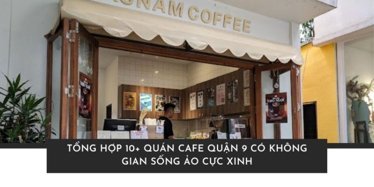 quán cafe quận 9