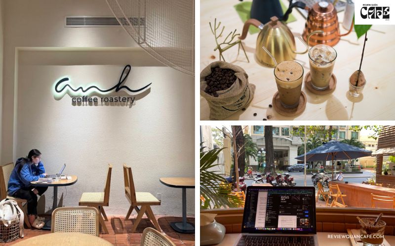 Review Anh Coffee Roastery - Quán cafe nổi bật tại Quận 3 Anh Coffee Roastery sở hữu không gian làm việc lý tưởng