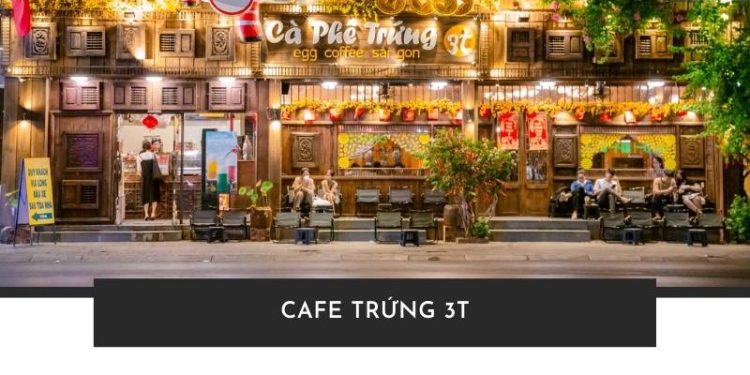 Cafe Trứng 3T