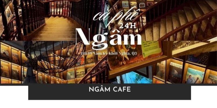 Ngâm Cafe – Chiếc cà phê cực chill nằm giữa lòng quận 3