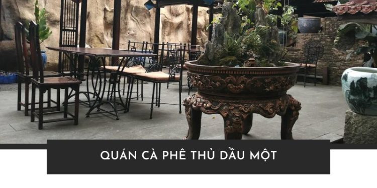 Top 7 quán cà phê Thủ Dầu Một đẹp mê mẩn quên lối về