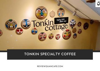 Tonkin Specialty Coffee